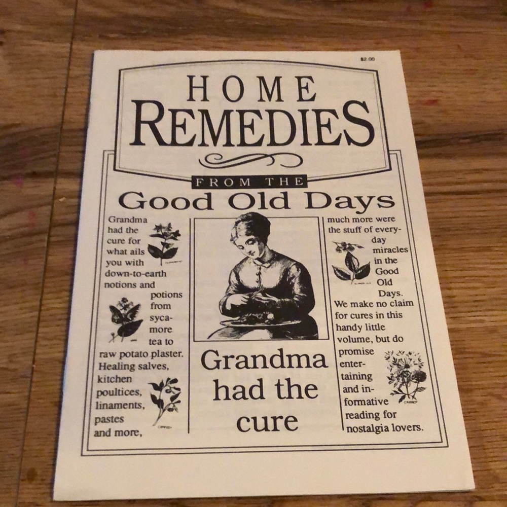 Home Remedies from the good old days vintage antique pamphlet